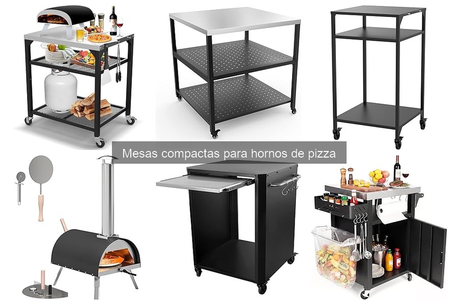 Alternativas a mesas compactas para hornos de pizza