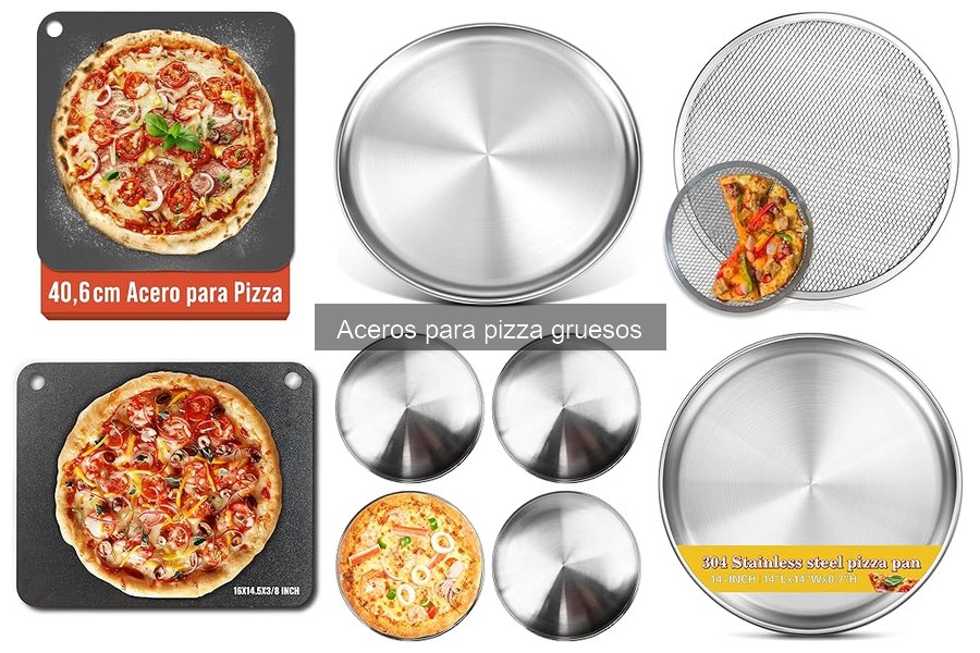 Cómo utilizar correctamente el acero para pizza grueso