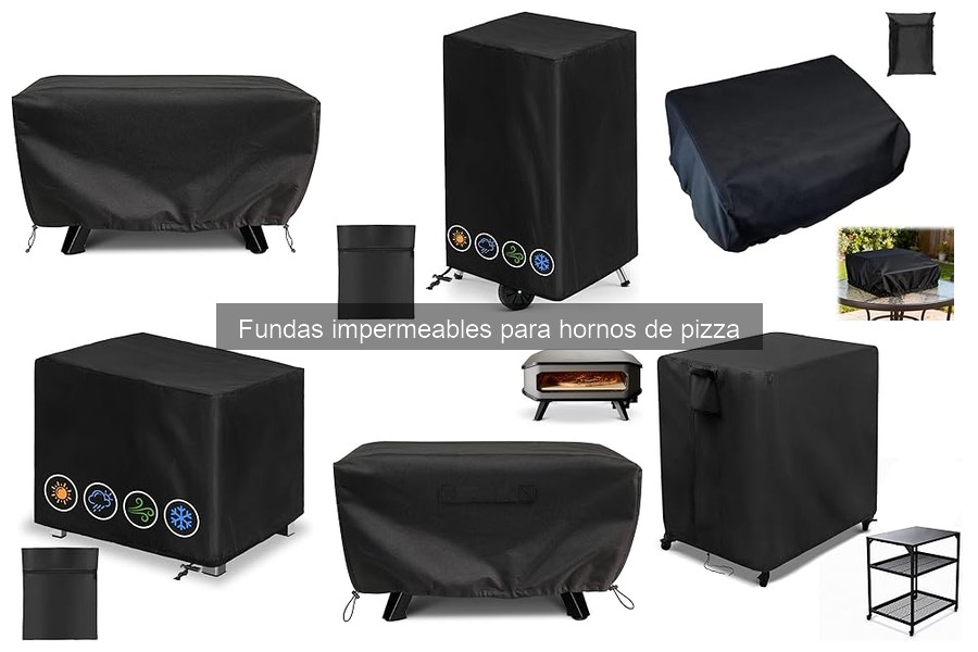 Comparativa de Fundas Impermeables para Hornos de Pizza