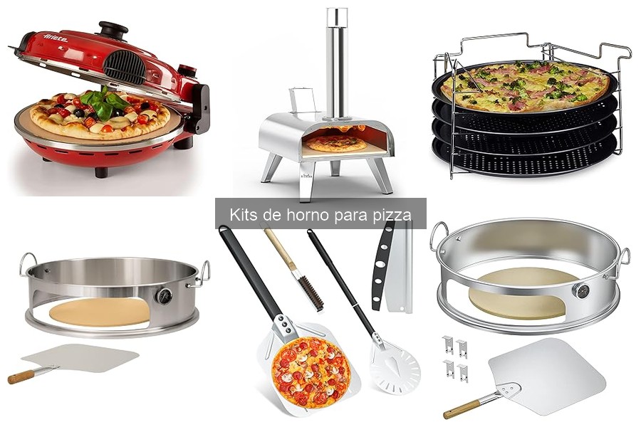 Comparativa de los Mejores Kits de Horno para Pizza