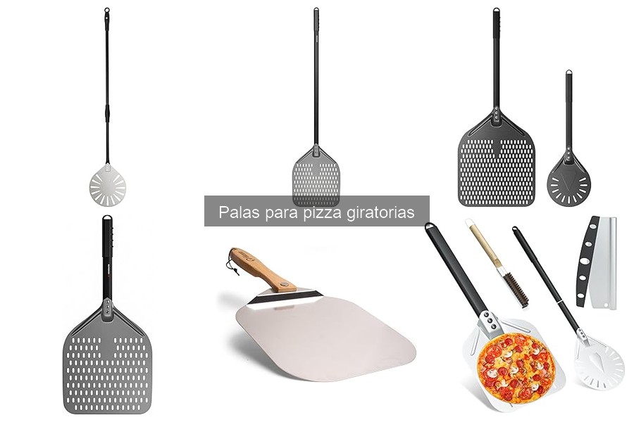 Comparativa: Palas Giratorias vs Tradicionales para Pizza