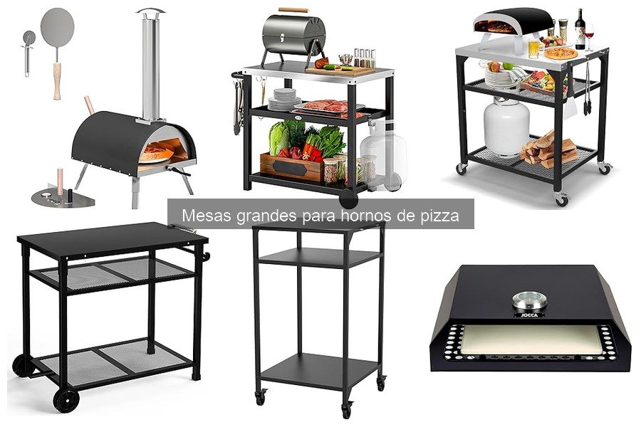 Cuidados y Mantenimiento de Mesas Grandes para Hornos de Pizza