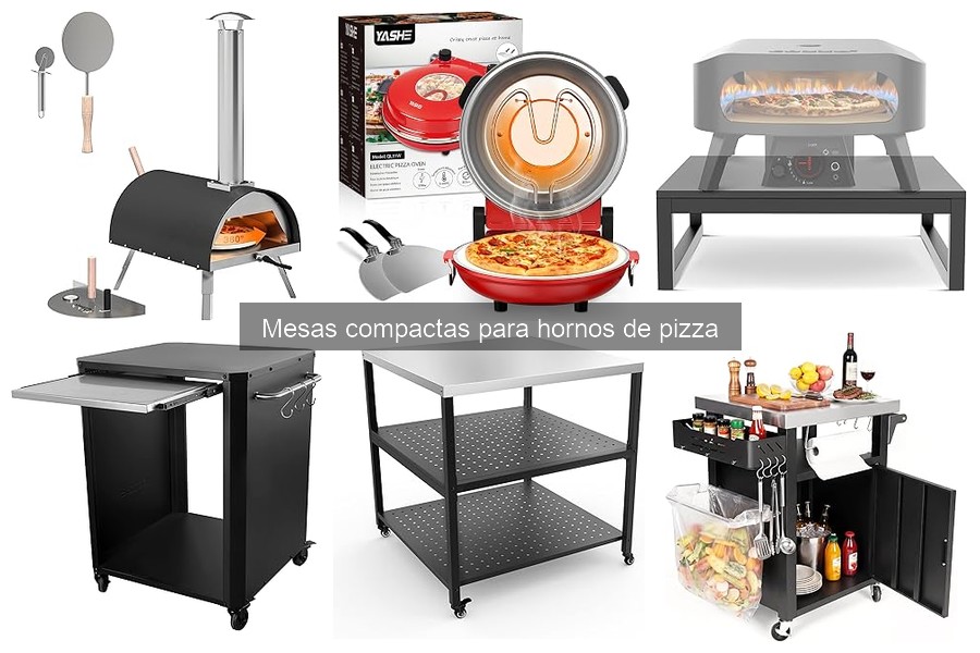 Dónde comprar mesas compactas para hornos de pizza