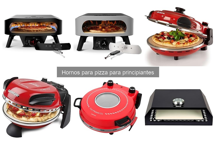 Guía de compra de hornos para pizza para principiantes