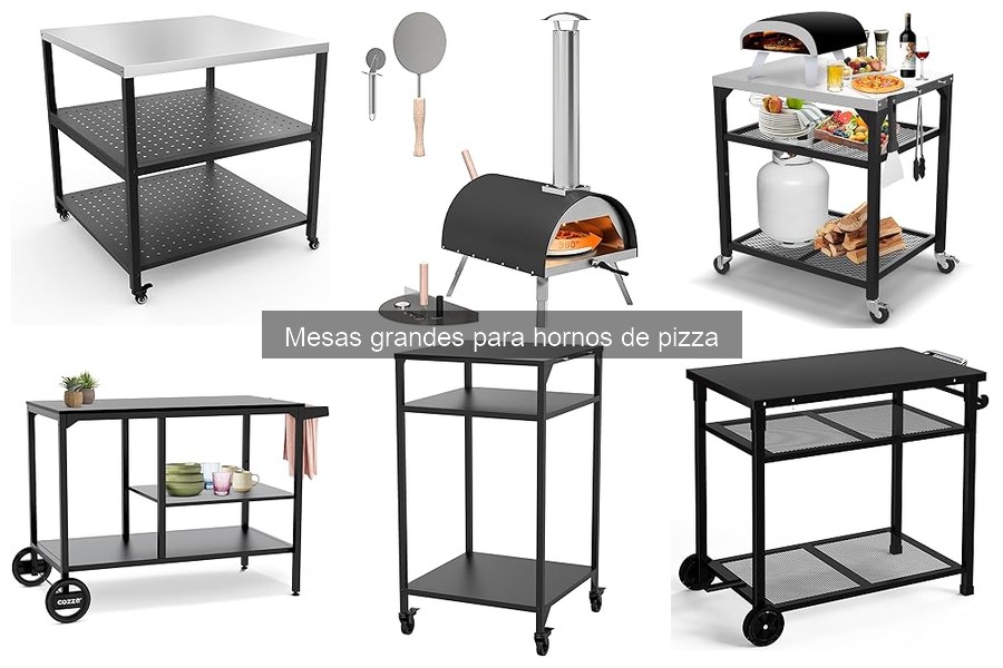 Mejores mesas grandes para hornos de pizza en 2023