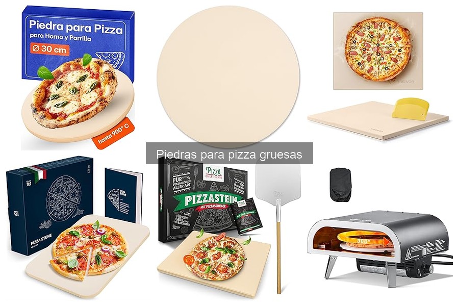 Mejores piedras para pizza gruesa: comparativa y guía de uso