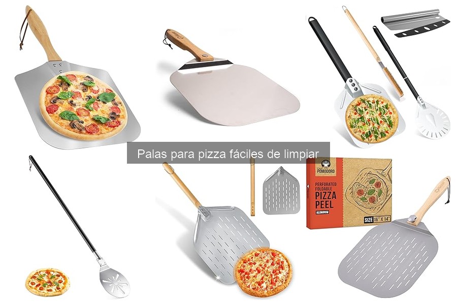 Palas para Pizza: ¿Cuáles son las más fáciles de limpiar?