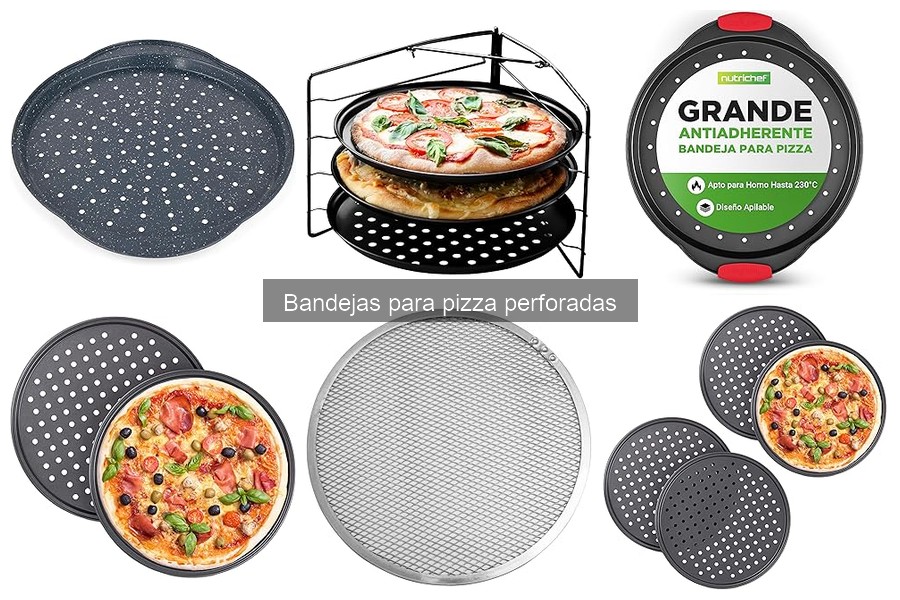 ¿Qué es una bandeja para pizza perforada? Mejora tu cocción