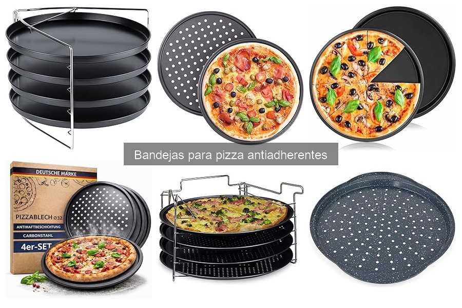 ¿Qué son las bandejas para pizza antiadherentes?
