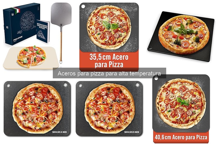 Tipos de aceros para pizza y sus características