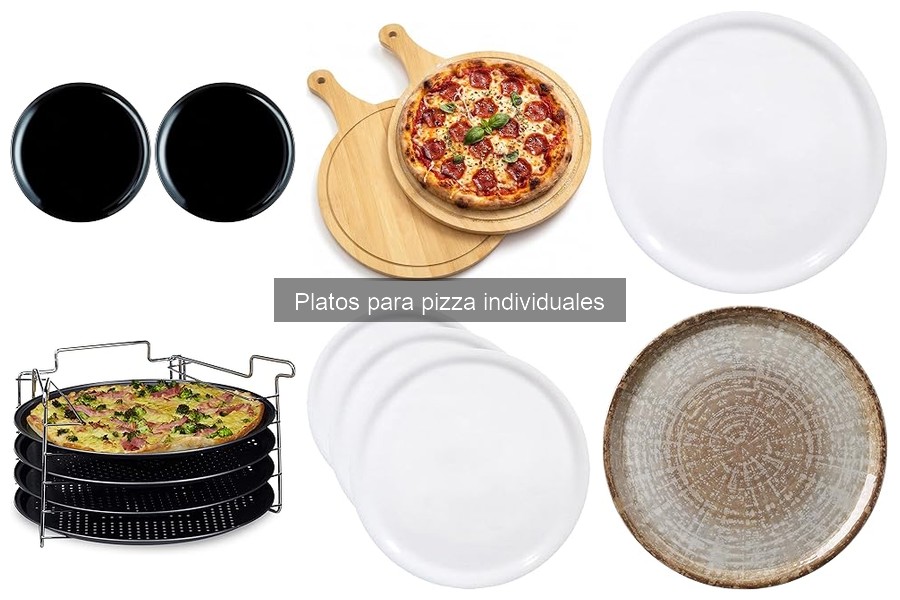 Tipos de platos para pizza individuales: guía completa