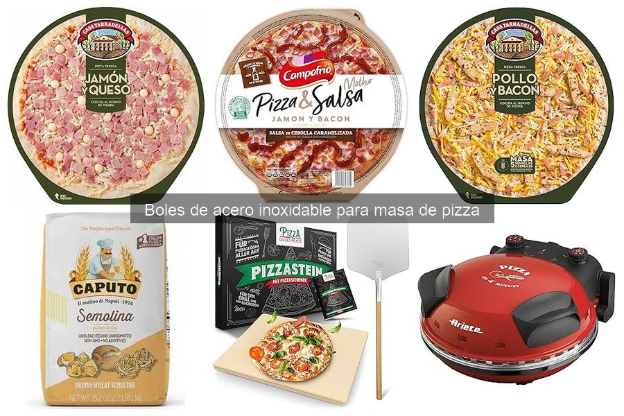 Ventajas de usar boles de acero inoxidable para hacer pizza