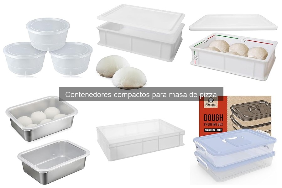 Ventajas de usar contenedores compactos para masa de pizza