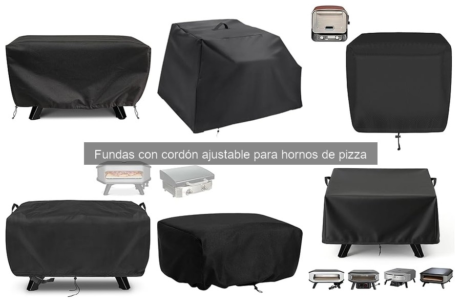 Ventajas de usar fundas con cordón ajustable para hornos de pizza