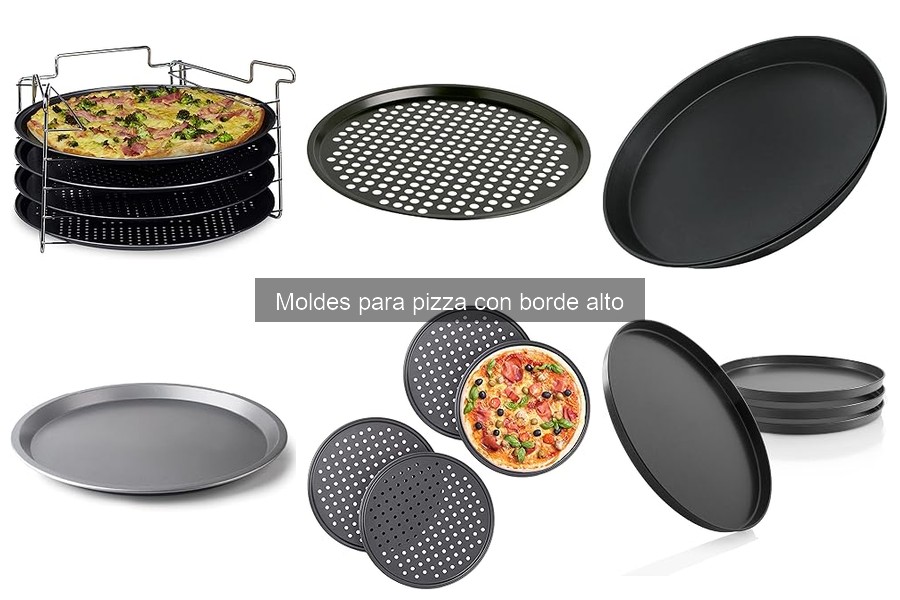 Ventajas de Usar Moldes para Pizza con Borde Alto
