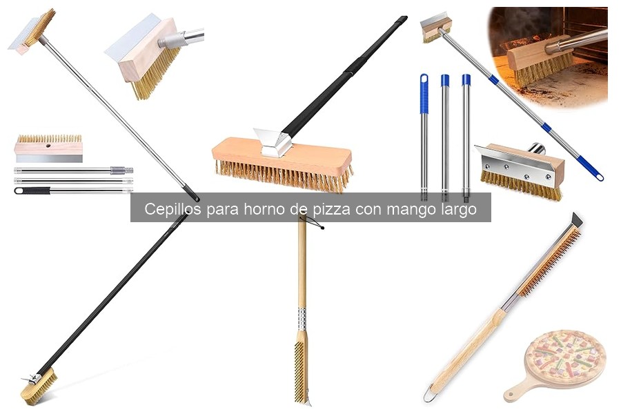 Ventajas del Cepillo para Horno de Pizza con Mango Largo